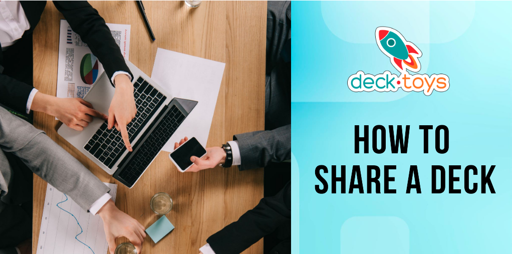 How to Share a Deck graphic with two people collaborating on a laptop.