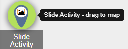 Slide Activity marker and tooltip for dragging the activity to a map.