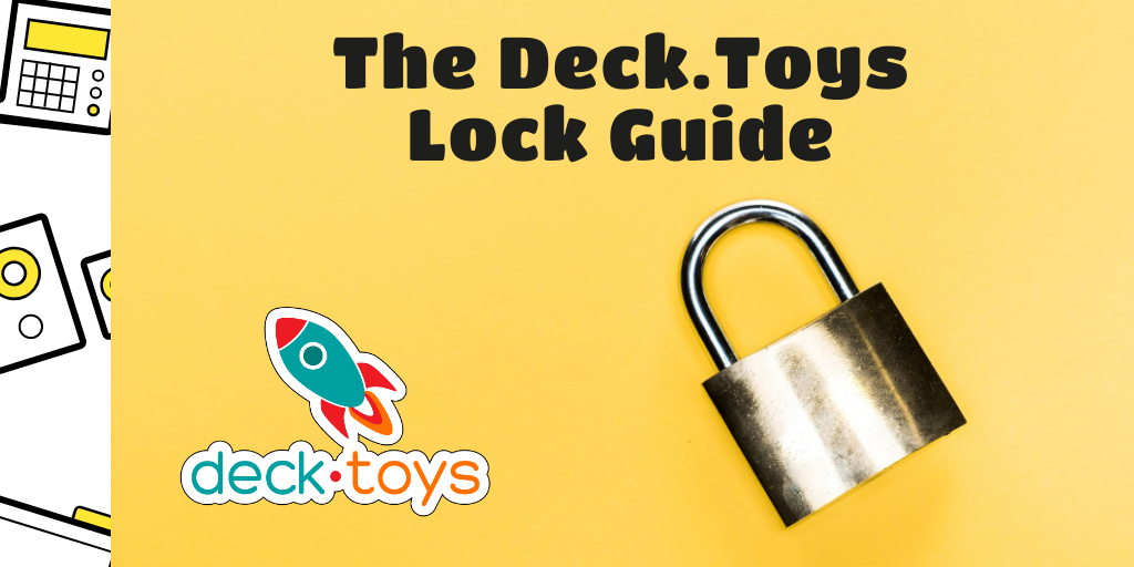 Deck.Toys Lock Guide graphic with a padlock.