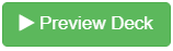 Preview Deck button.