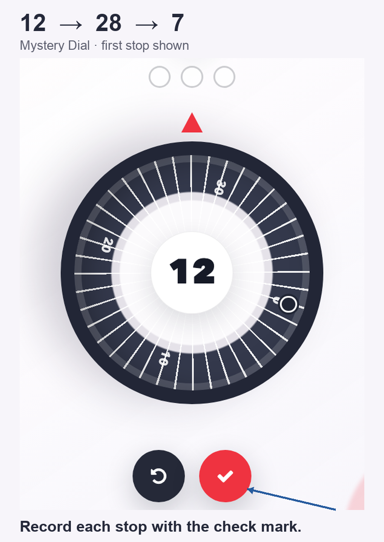 Mystery Dial showing 12 as the first number. An arrow points to the check-mark control, which records each number before the dial is turned again.